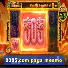 8385.com paga mesmo